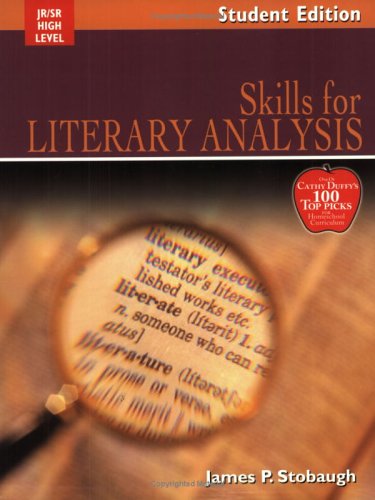 Skills For Literary Analysis: Encouraging Thoughtful Christians to be World Changers (Broadman & Holman Literature)