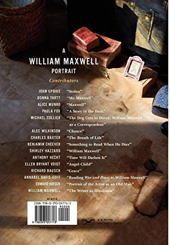 A William Maxwell Portrait: Memories and Appreciations