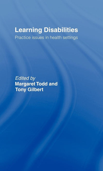 Learning Disabilities: Practice Issues in Health Settings