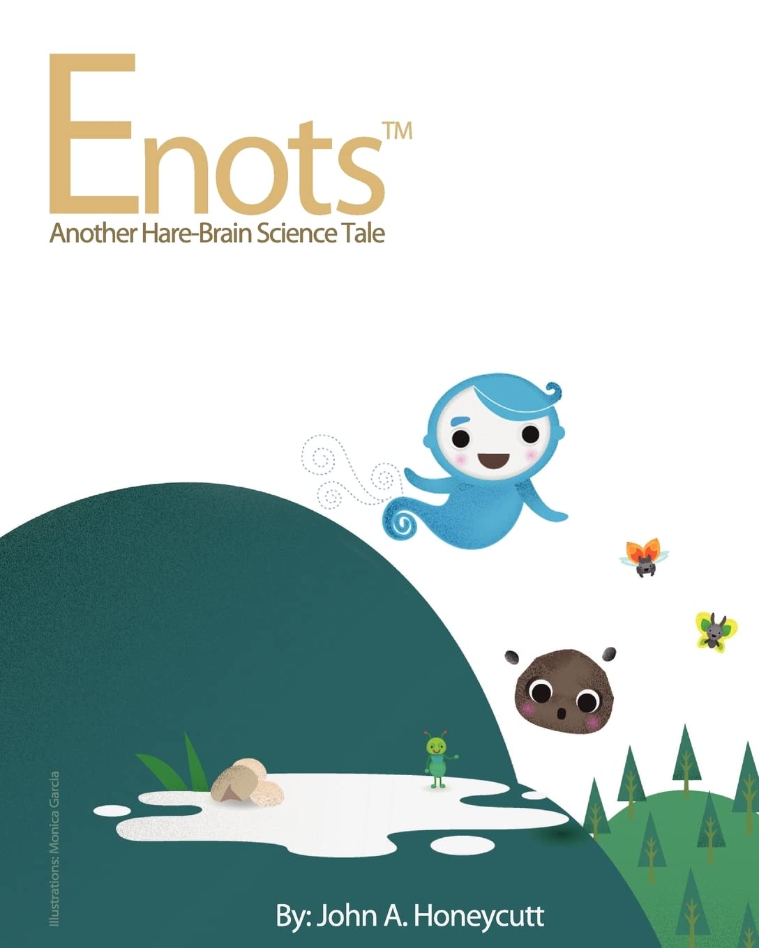 Enots: Another Hare-Brain Science Tale