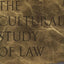 The Cultural Study of Law: Reconstructing Legal Scholarship