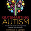 Outsmarting Autism