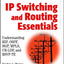 IP Switching and Routing Essentials by A. Thomas, Stephen