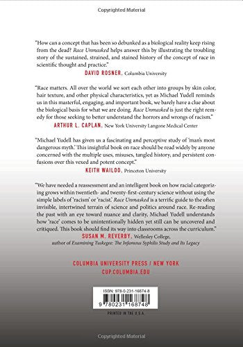 Race Unmasked: Biology and Race in the Twentieth Century (Race, Inequality, and Health, 6)