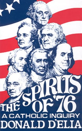 Spirits Of '76: Catholic Inquiry