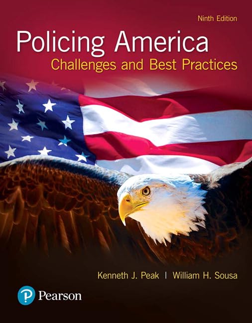 Policing America: Challenges and Best Practices [RENTAL EDITION]