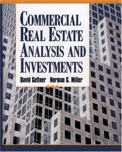 Commercial Real Estate Analysis and Investments by Geltner