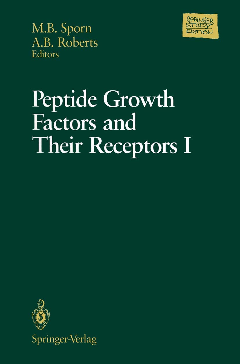 Peptide Growth Factors and Their Receptors I: Part 1 and 2 (Springer Study Edition)