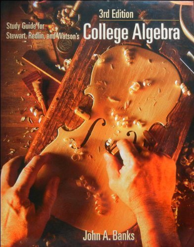 Study Guide for Stewart, Redlin and Watson's College Algebra