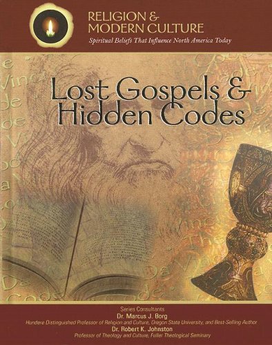 Lost Gospels & Hidden Codes: New Concepts of Scripture (Religion And Modern Culture)