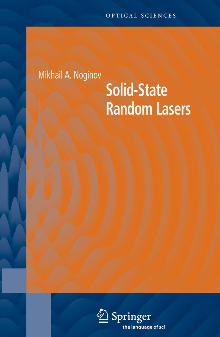 Solid-State Random Lasers (Springer Series in Optical Sciences, 105)