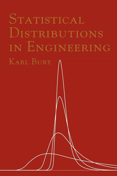 Statistical Distributions in Engineering