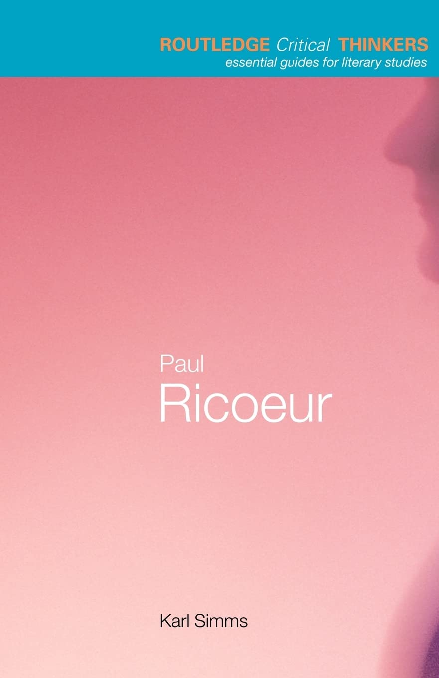 Paul Ricoeur (Routledge Critical Thinkers)