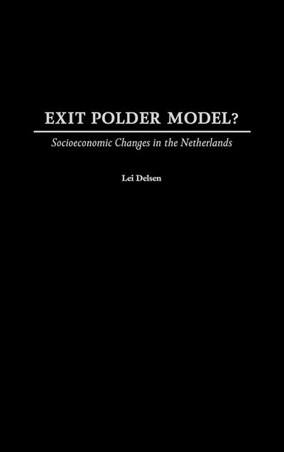 Exit Polder Model?: Socioeconomic Changes in the Netherlands