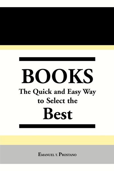 BOOKS: The Quick and Easy Way to Select the Best