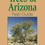 Trees of Arizona Field Guide (Tree Identification Guides)