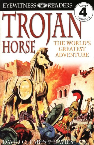 DK Readers: Trojan Horse (Level 4: Proficient Readers) (DK READERS LEVEL 4)