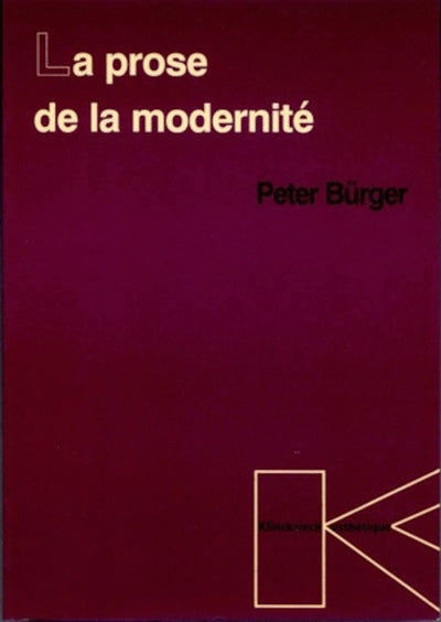 Prose de la Modernite (Collection D'Esthetique) (French Edition)