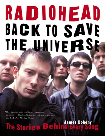 Radiohead: Back to Save the Universe: The Stories Behind Eve