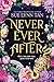 Never Ever After
