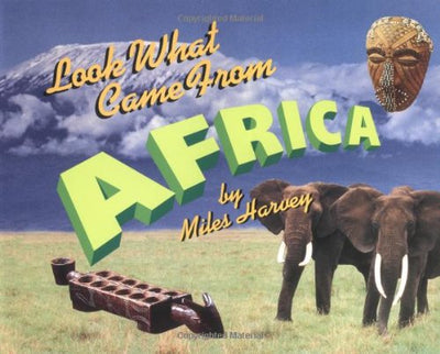 Look What Came From Africa (Look What Came From...)