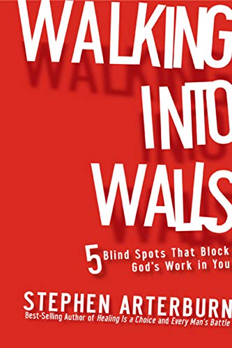 Walking Into Walls: 5 Blind Spots that Block God's Work in You
