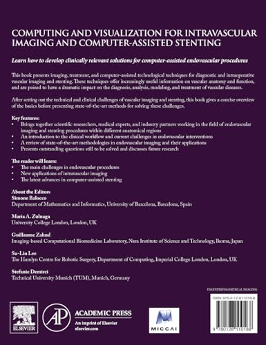 Computing and Visualization for Intravascular Imaging and Computer-Assisted Stenting (The MICCAI Society book Series)