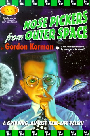 Nosepickers From Outer Space (Nose Pickers, 1)