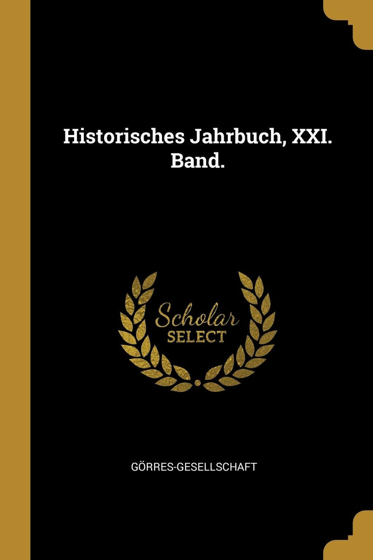 Historisches Jahrbuch, XXI. Band. (German Edition)