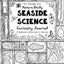 Nature Study - Seaside Science - Curiosity Journal: A Handbook of Observation & Discovery