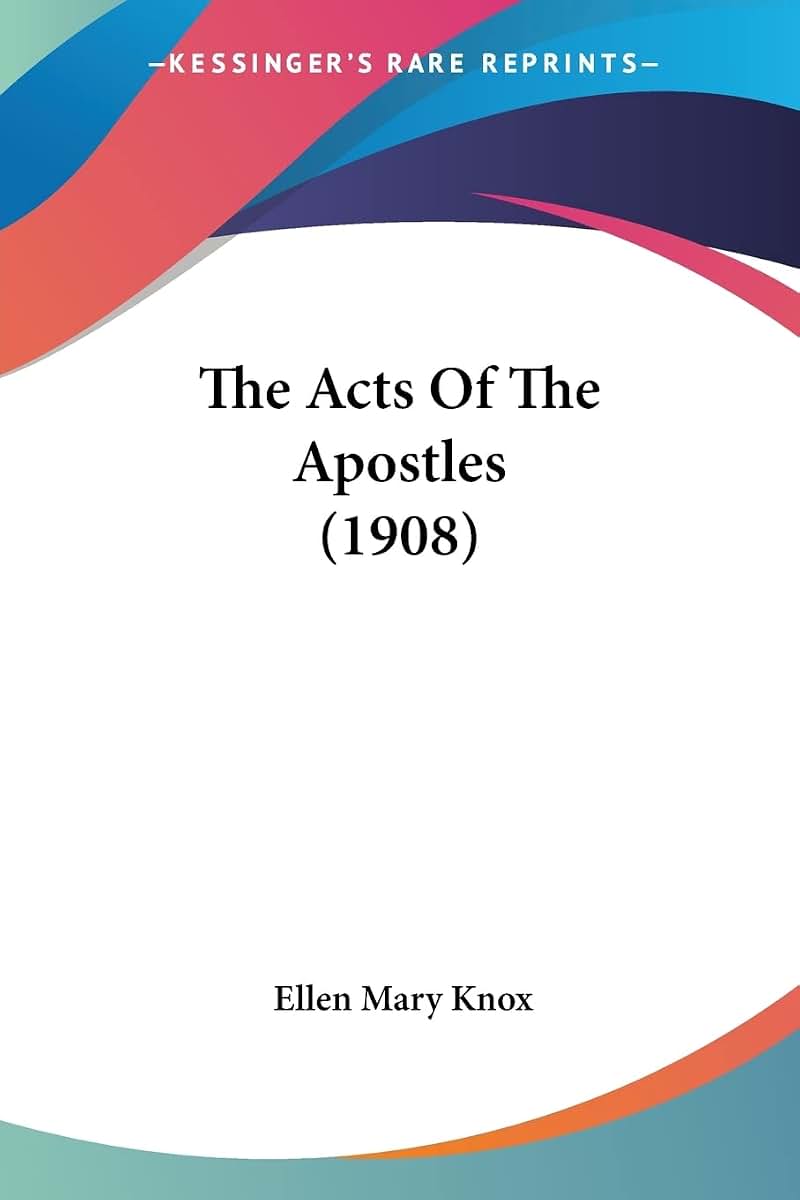 The Acts Of The Apostles (1908)