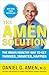 The Amen Solution: The Brain Healthy Way to Get Thinner, Smarter, Happier