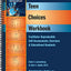 Teen Choices Workbook - Facilitator Reproducible Self-Assessments, Exercises & Educational Handouts (Teen Mental Health and Life Skills Workbook Series) (Teen Mental Heatlh and Life Skills Workbook)