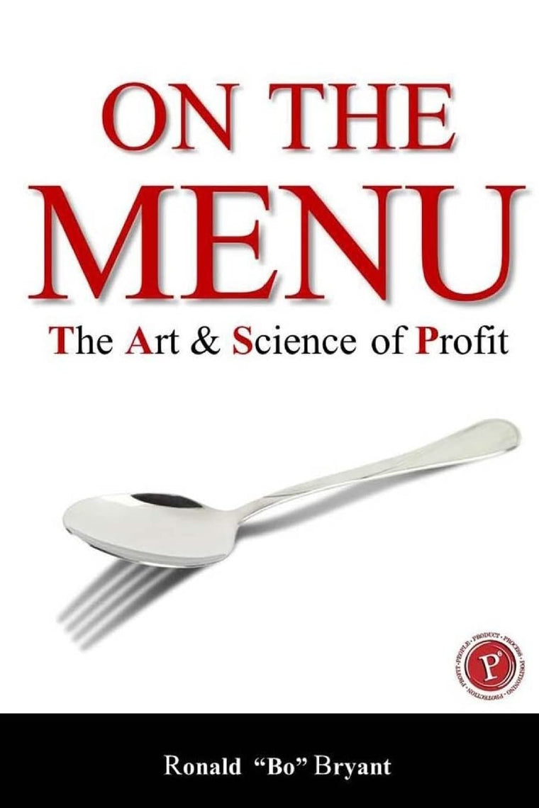 On the Menu: The Art & Science of Profit (The Restaurant Secret Formula)