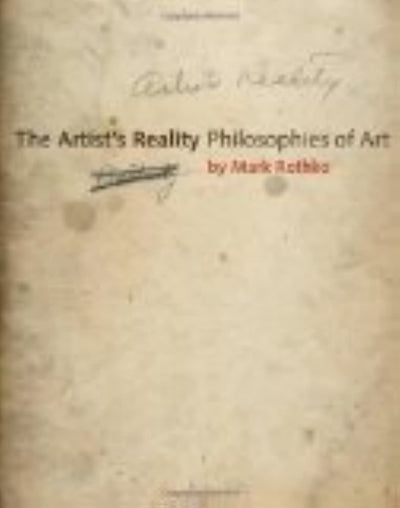 The Artist's Reality: Philosophies of Art