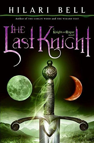 The Last Knight (Knight and Rogue)