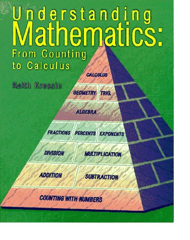 Understanding Mathematics: From Counting to Calculus by Kres