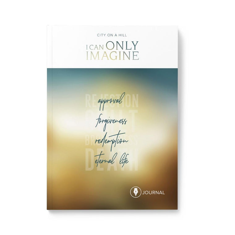 I Can Only Imagine: Journal