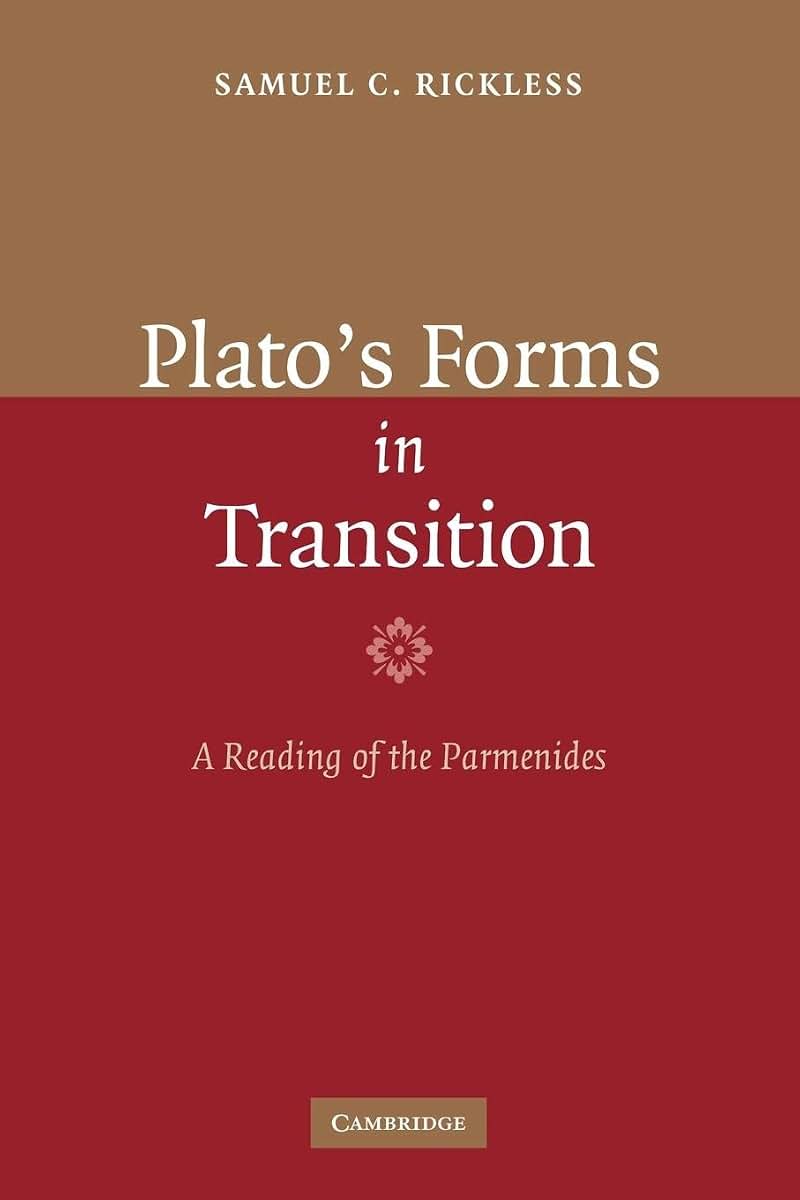 Plato's Forms in Transition: A Reading of the Parmenides