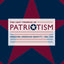 The Lost Promise of Patriotism: Debating American Identity, 1890-1920