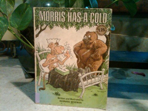 Morris Has a Cold by Wiseman, Bernard