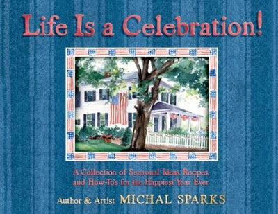 Life is a Celebration