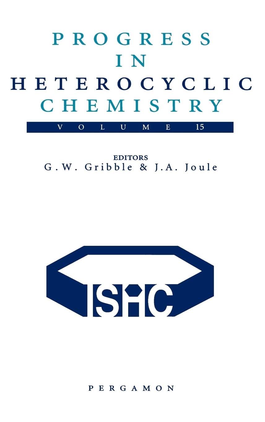 Progress in Heterocyclic Chemistry (Volume 15)