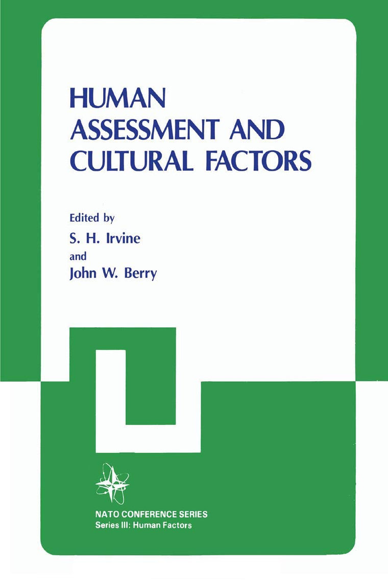 Human Assessment and Cultural Factors (Nato Conference Series, 21)