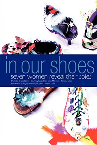 In Our Shoes: Seven Women Reveal Their Soles
