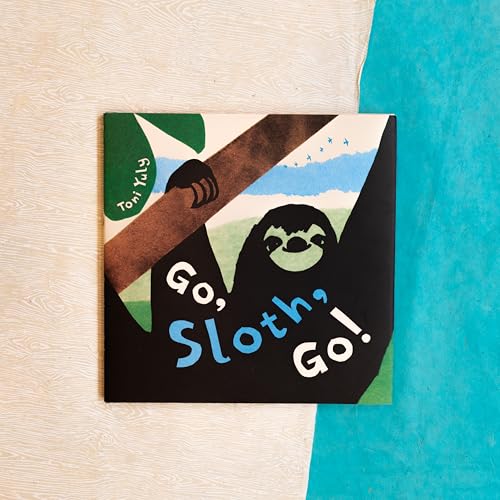 Go, Sloth, Go!