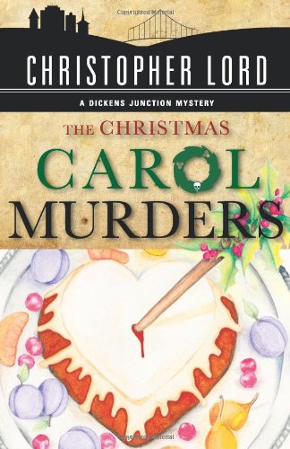 The Christmas Carol Murders (Dickens Junction)