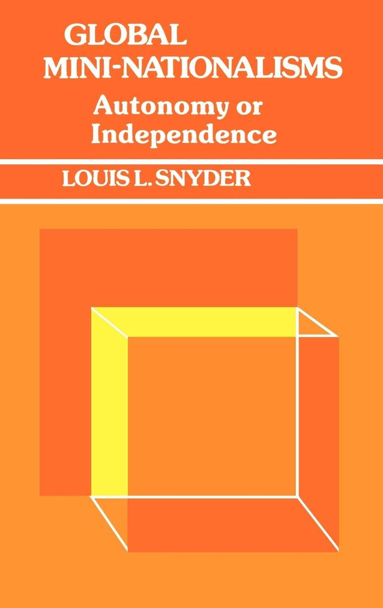 Global Mini-Nationalisms: Autonomy or Independence (Contributions in Political Science)