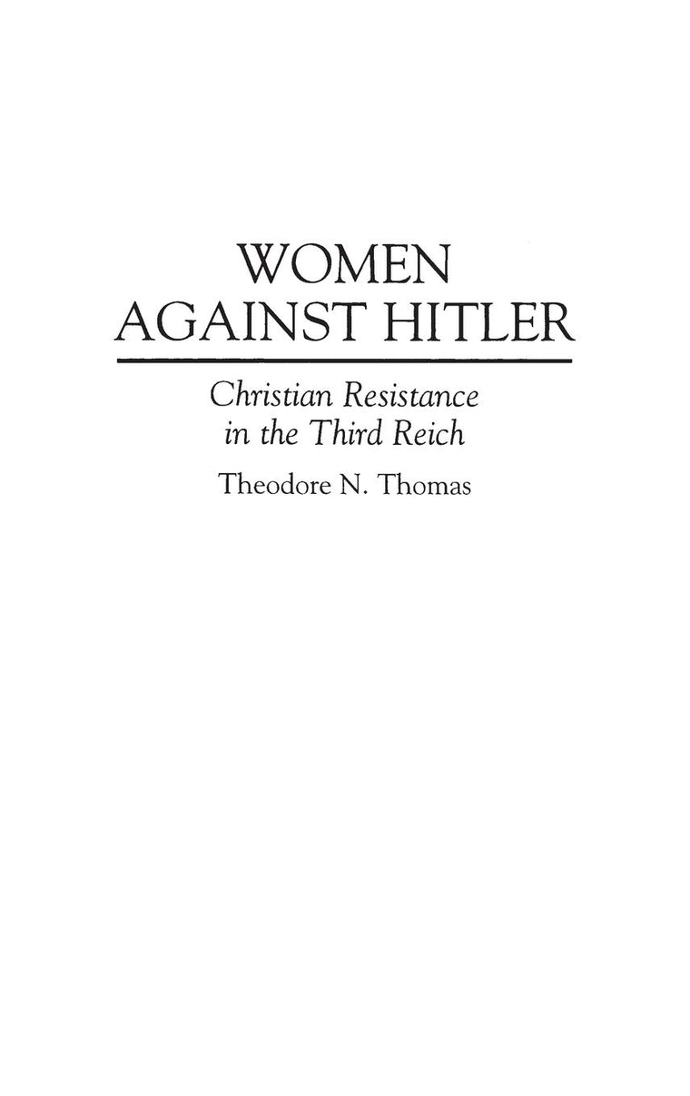 Women Against Hitler: Christian Resistance in the Third Reich