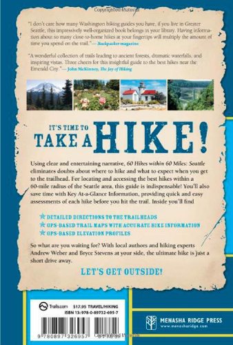 60 Hikes Within 60 Miles: Seattle: Including Bellevue, Everett, and Tacoma